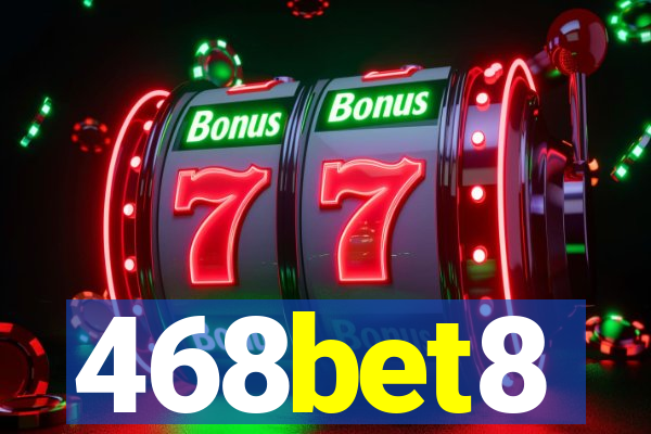 468bet8
