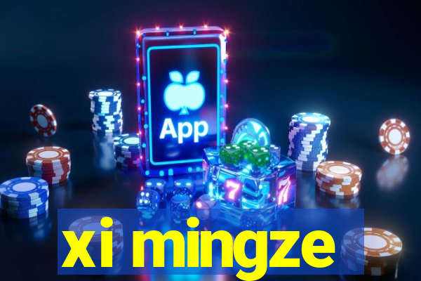 xi mingze