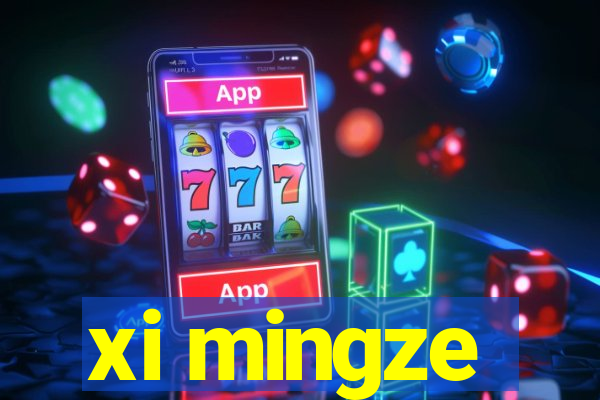xi mingze