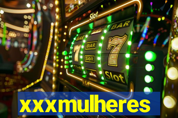 xxxmulheres