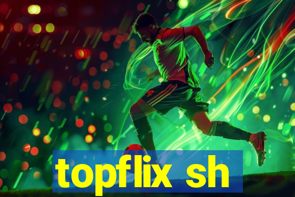 topflix sh
