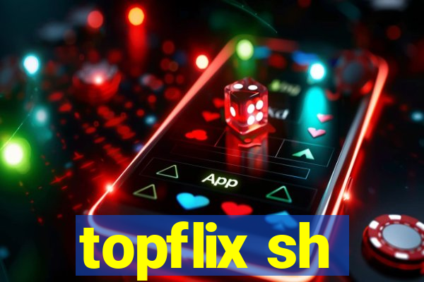 topflix sh