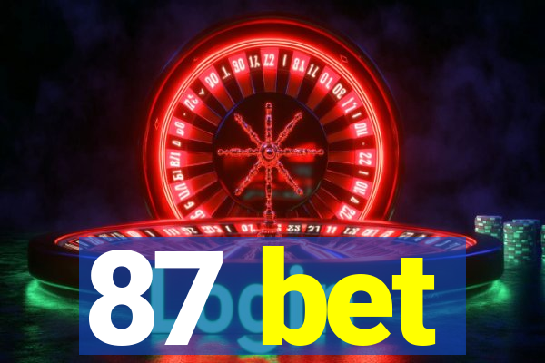 87 bet
