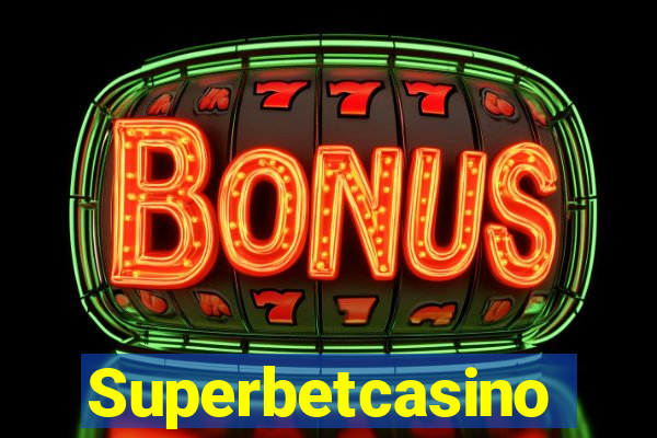 Superbetcasino