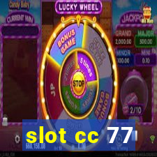 slot cc 77
