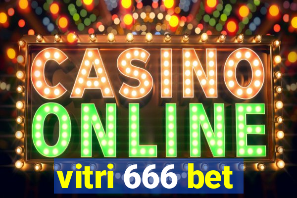 vitri 666 bet