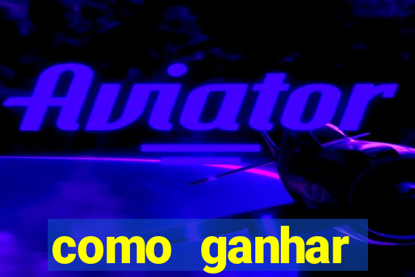como ganhar dinheiro nas plataformas de jogos