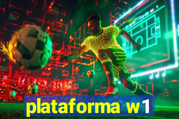 plataforma w1