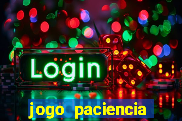 jogo paciencia spider haja paciencia