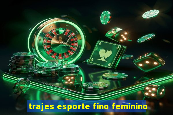 trajes esporte fino feminino