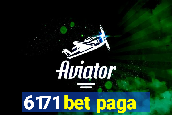 6171 bet paga