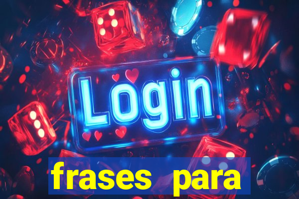 frases para pioneiros jw