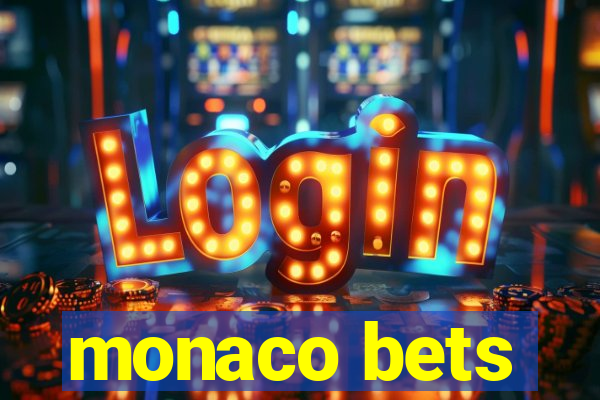 monaco bets