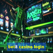 bet8 casino login