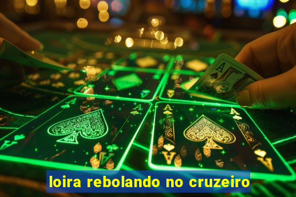 loira rebolando no cruzeiro
