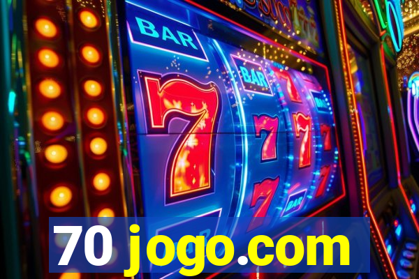 70 jogo.com