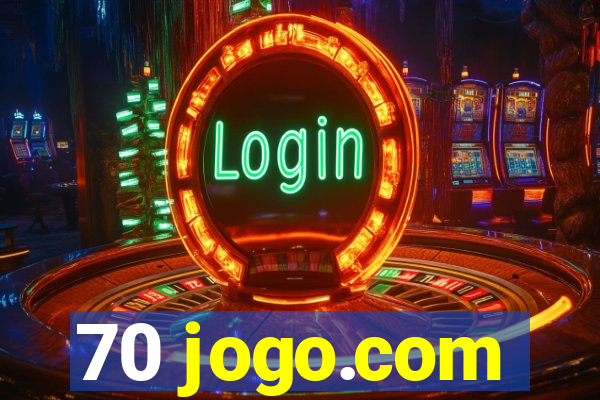 70 jogo.com