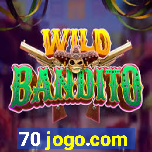 70 jogo.com