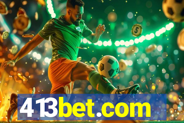 413bet.com