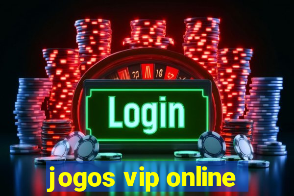 jogos vip online
