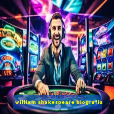 william shakespeare biografia