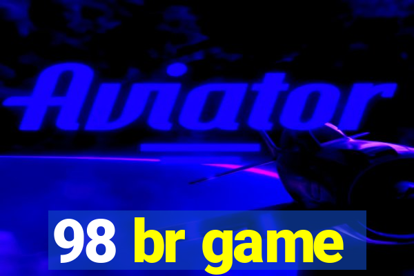 98 br game