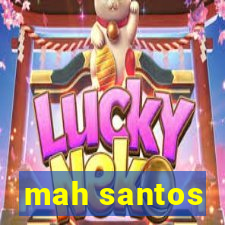 mah santos