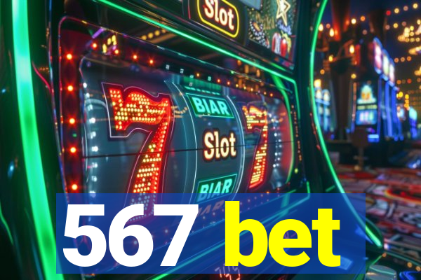 567 bet