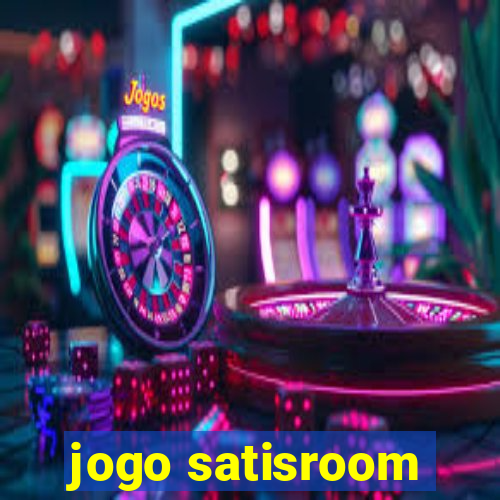 jogo satisroom