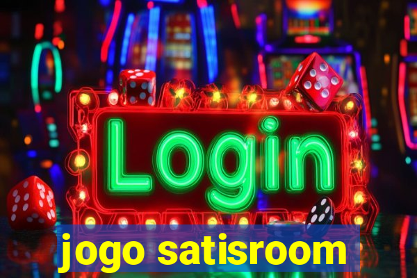 jogo satisroom