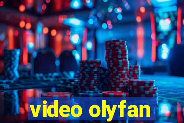 video olyfan