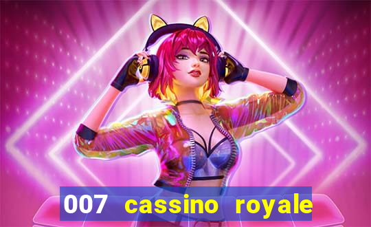 007 cassino royale download dublado 4shared