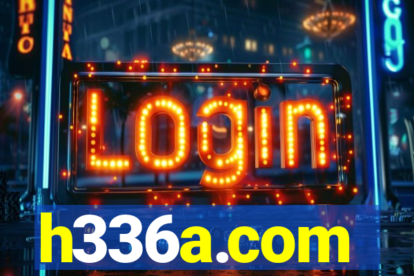 h336a.com