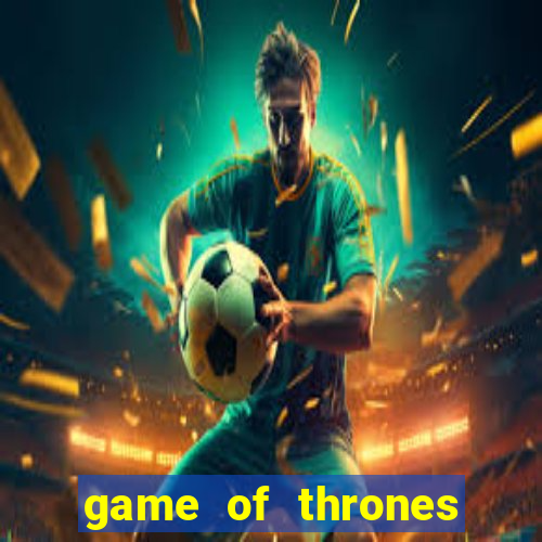 game of thrones completo telegram