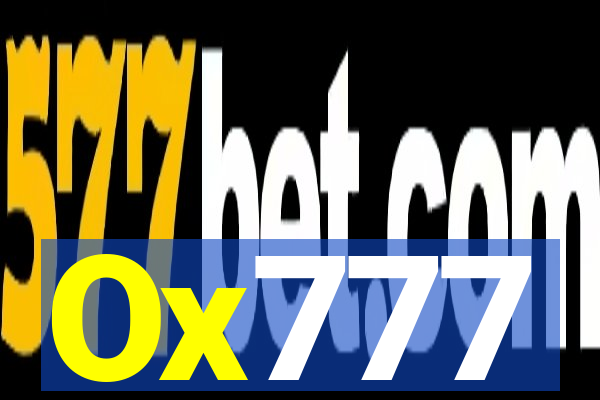 Ox777