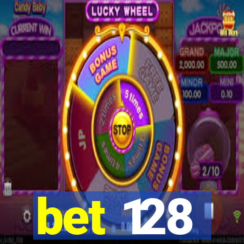 bet 128