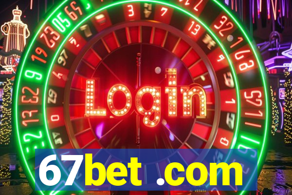 67bet .com
