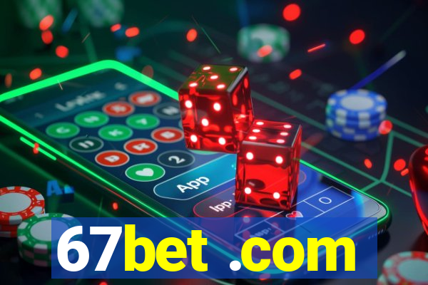 67bet .com