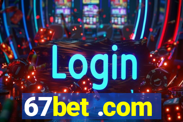 67bet .com