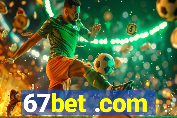 67bet .com