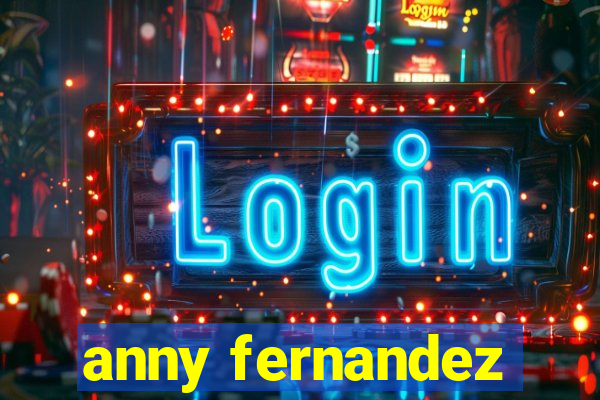 anny fernandez