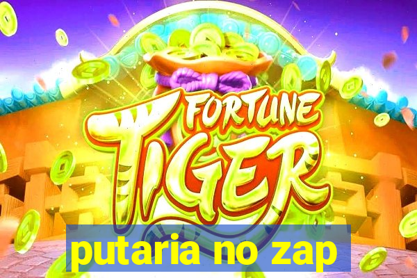 putaria no zap
