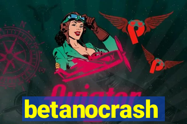 betanocrash