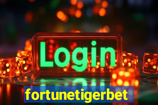 fortunetigerbet