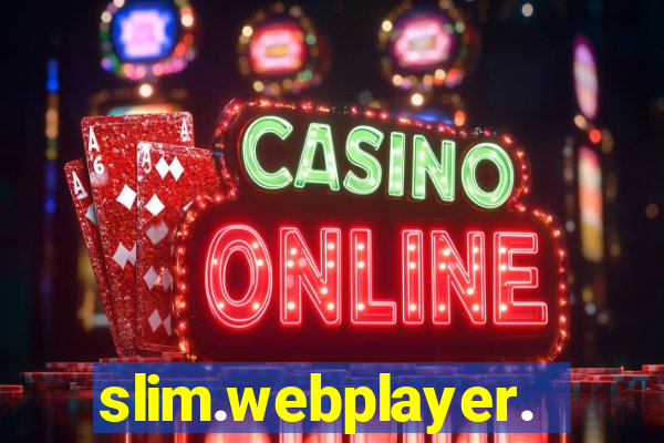 slim.webplayer.one