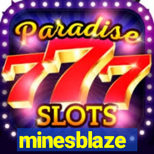 minesblaze