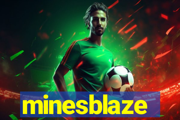 minesblaze