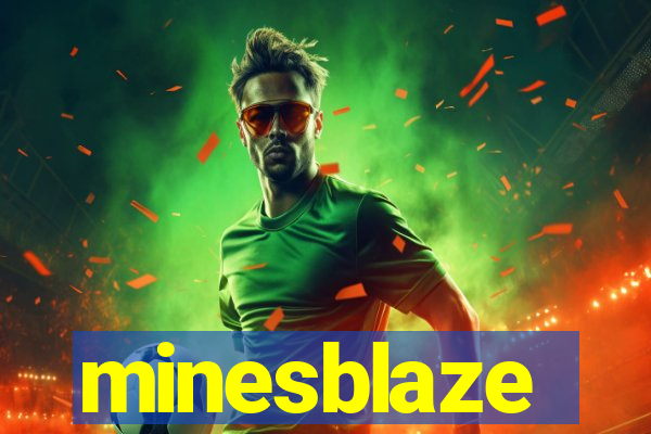 minesblaze