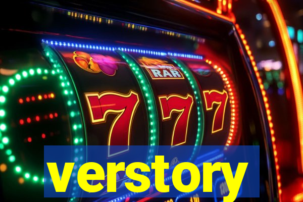 verstory