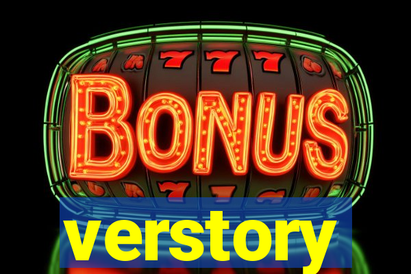 verstory